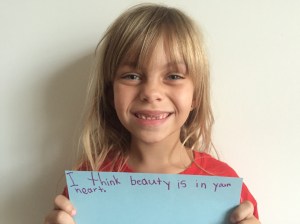 Seven year old Paige says beauty comes from the heart. 